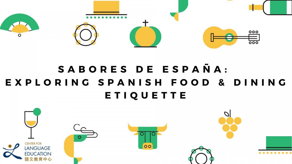 Sabores de España Exploring Spanish Food & Dining EtiquetteRegular